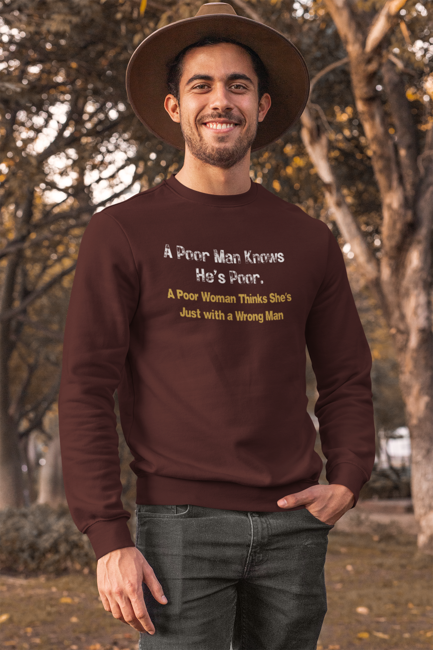 Unisex Sweatshirt A Poor Man