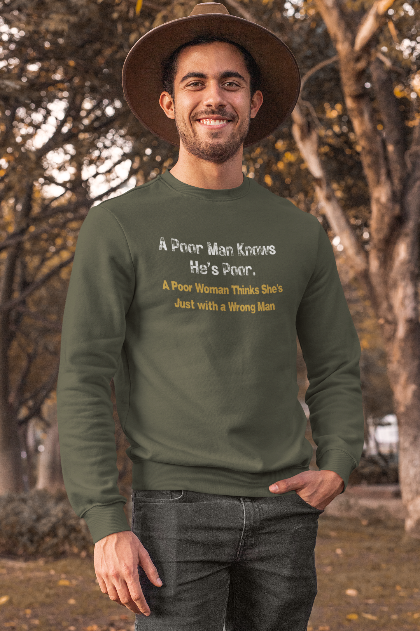 Unisex Sweatshirt A Poor Man