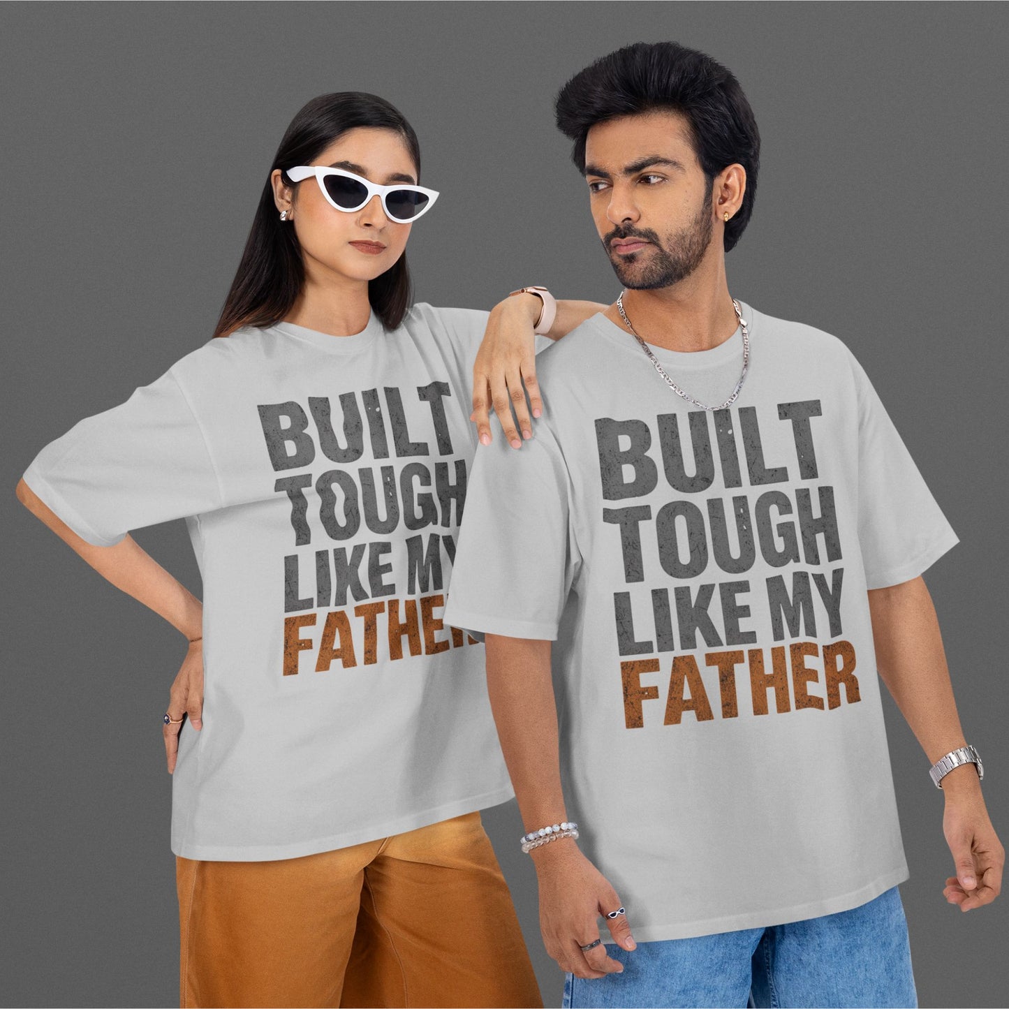 Built Tough Like My Father distressed typography oversized T-shirt design